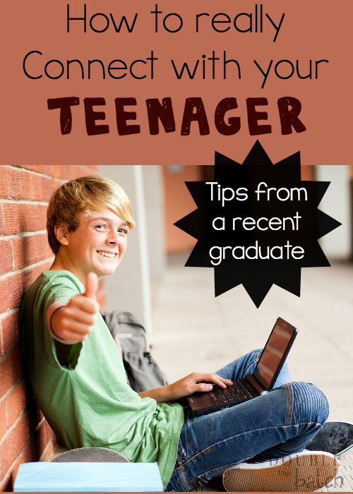 How To Connect With Your Teenager
