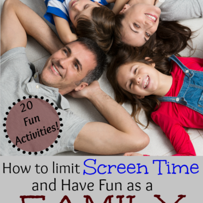 How to Limit Screen Time and Have Fun as a Family