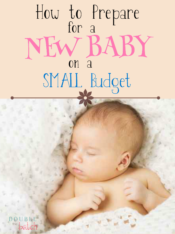 Preparing for a new baby without breaking the bank!