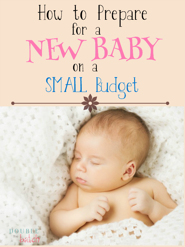 How to prepare for a new baby without breaking the BANK!
