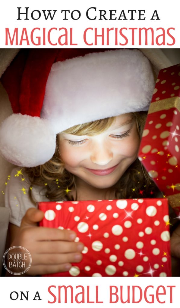 Is your Christmas budget a little tighter this year? Count yourself blessed! This may be the most memorable year your family will ever have!