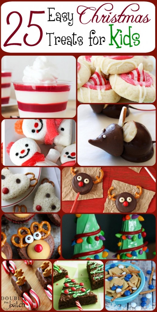 25 Easy Christmas Treats For Kids - Christmas Treat Ideas