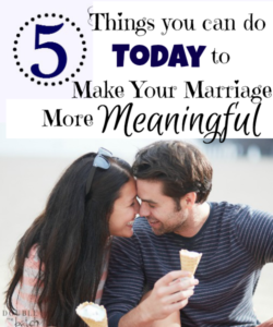 Has running life's marathon left your marriage in the dust? Here are 5 things you can do today to make your marriage more meaningful.