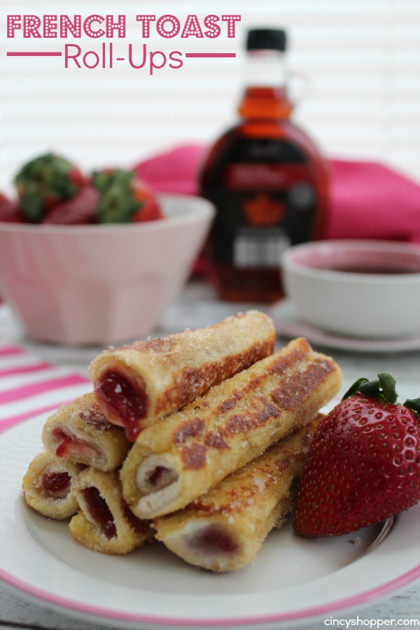 French Toast Roll Ups by Cincy Shopper
