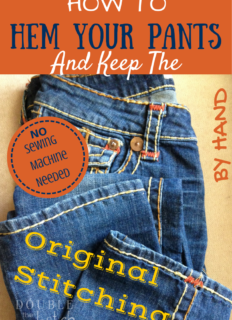 An easy way to hem your pants by hand and keep the original stitching!