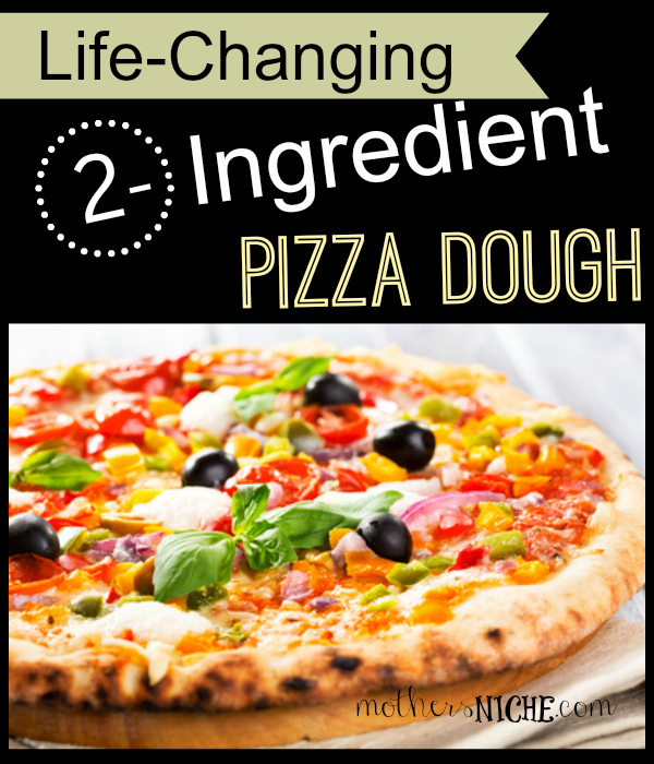 2 Ingredient Pizza Dough by Mother's Niche