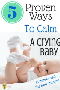 Proven Ways to Calm a Crying Baby!