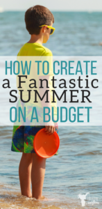 Are you on a budget and need some ideas for this summer? Check out these fun tips and activities for a summer your kids will love! 