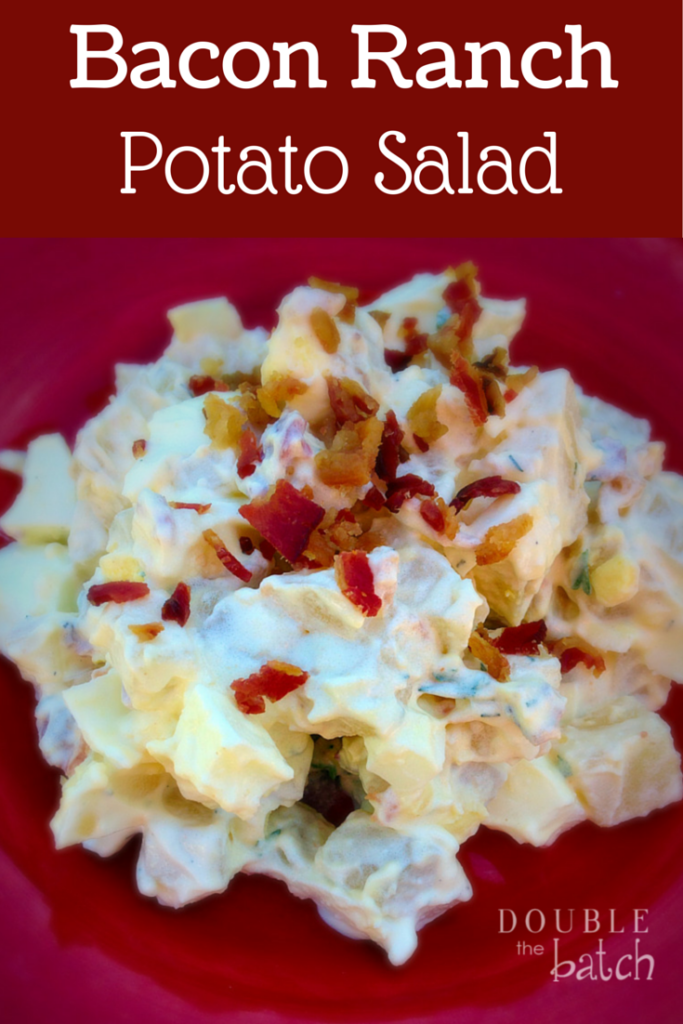 The only potato salad I crave-- Bacon Ranch Potato Salad! #doublethebatch