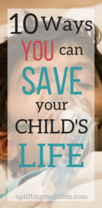 Guidance for drowning, child CPR, resuscitation, bleeding, button battery ingestion, swallowing poison, button batteries or magnets. 