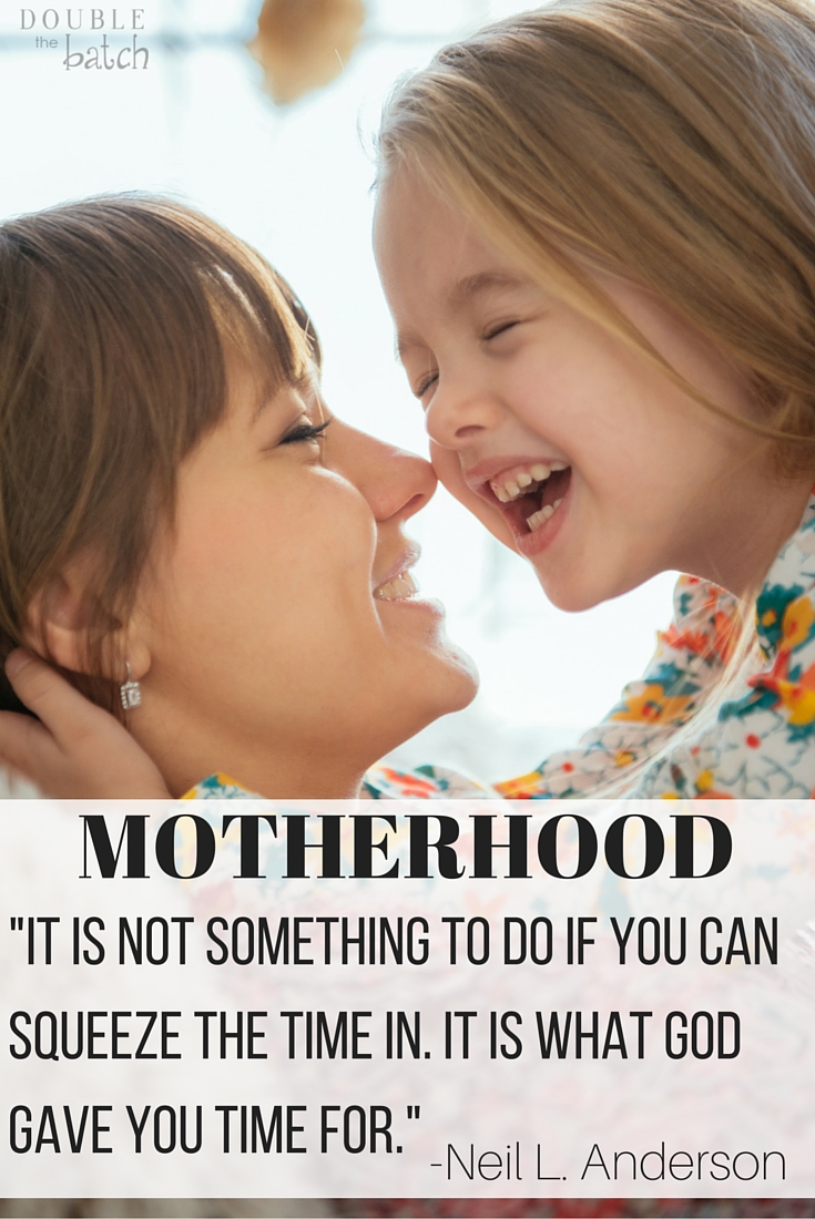 my favorite motherhood quote of all time!