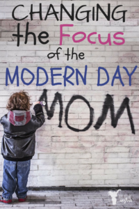 Changing the focus of the Modern Day Mom