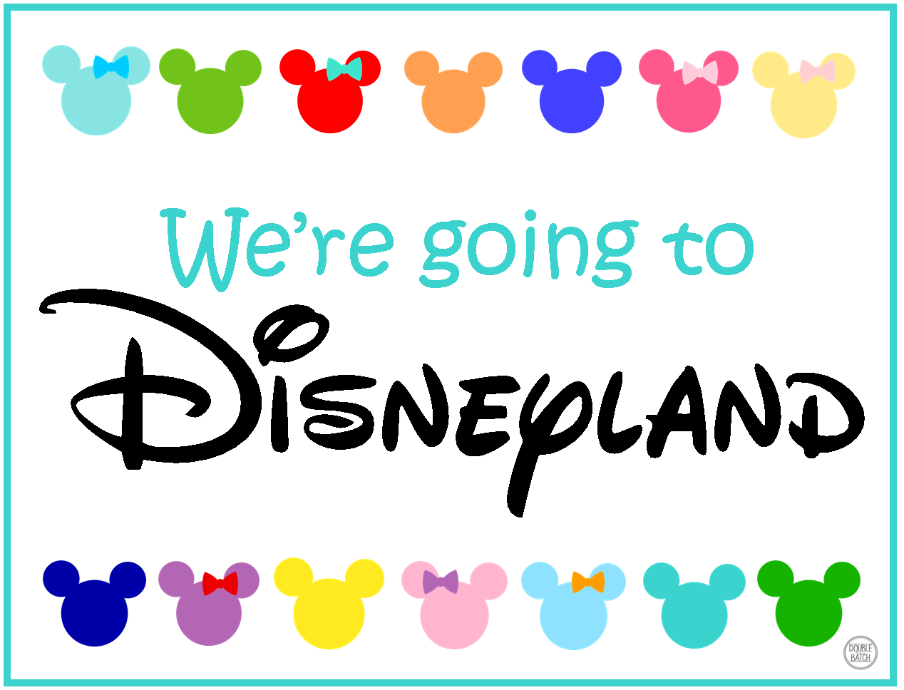 We're going to Disneyland Sign Uplifting Mayhem