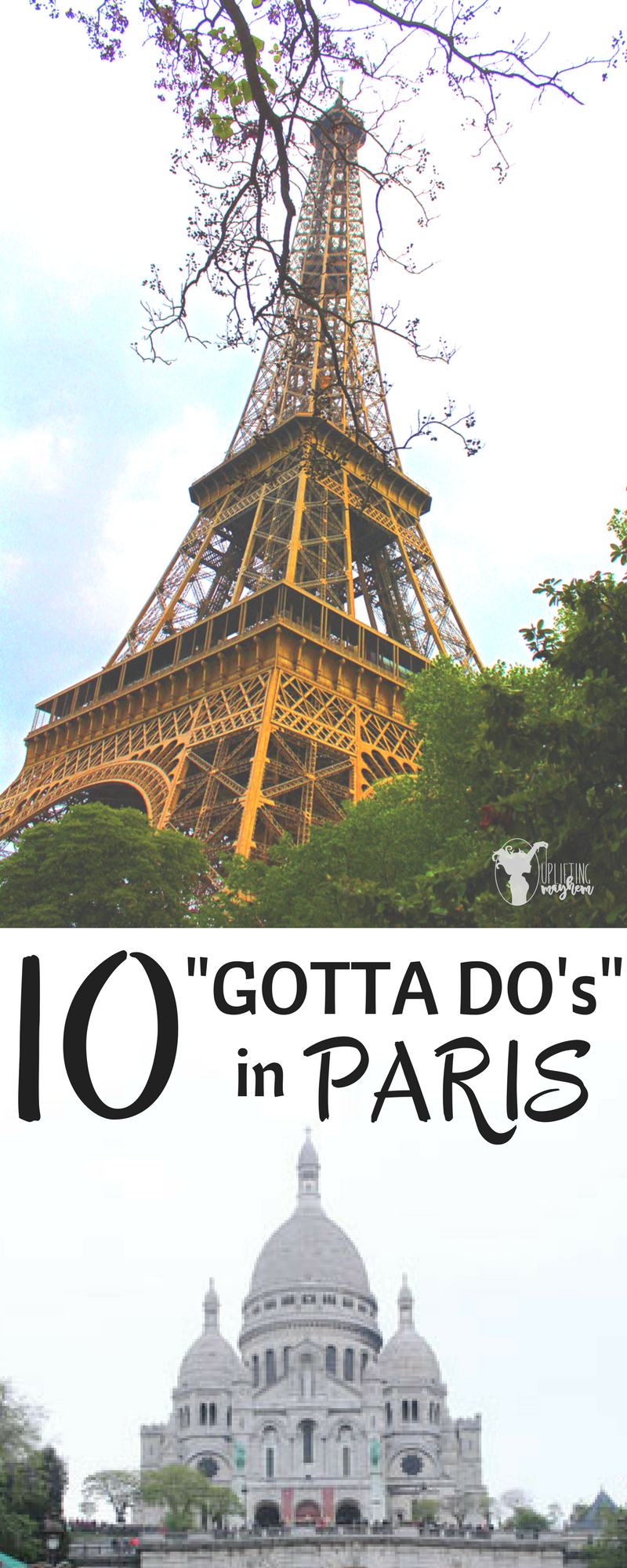10 "Gotta Do's" in Paris
