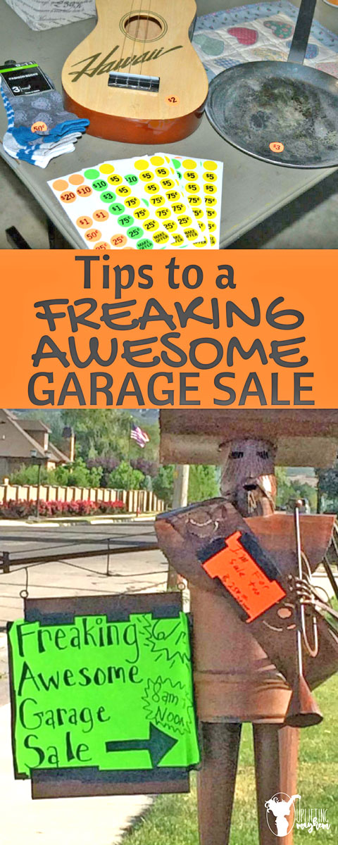 Tips to a FREAKING AWESOME Garage Sale