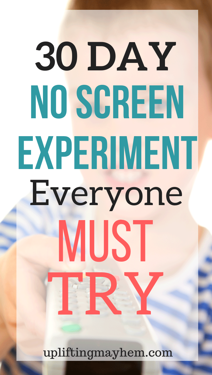 Do your kids watch a lot of TV or spend a lot of time on a screen? Try this 30 day experiment with no screens and see what happens! It might surprise you! 