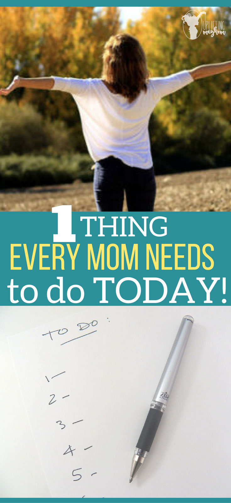 1 Thing Every mom needs to do today!