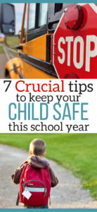 7 Crucial Tips to Keep your Child Safe this school year