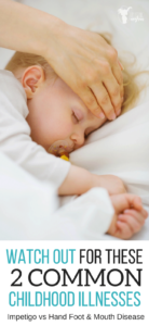 Impetigo vs Hand Foot and Mouth