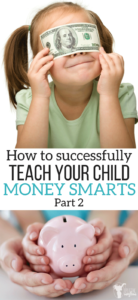Successfully Teach your Child MONEY SMARTS Part 2