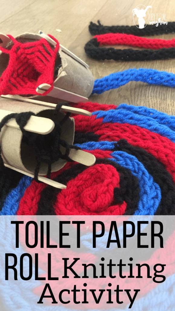 DIY Toilet Paper Roll Knitting Activity Uplifting Mayhem