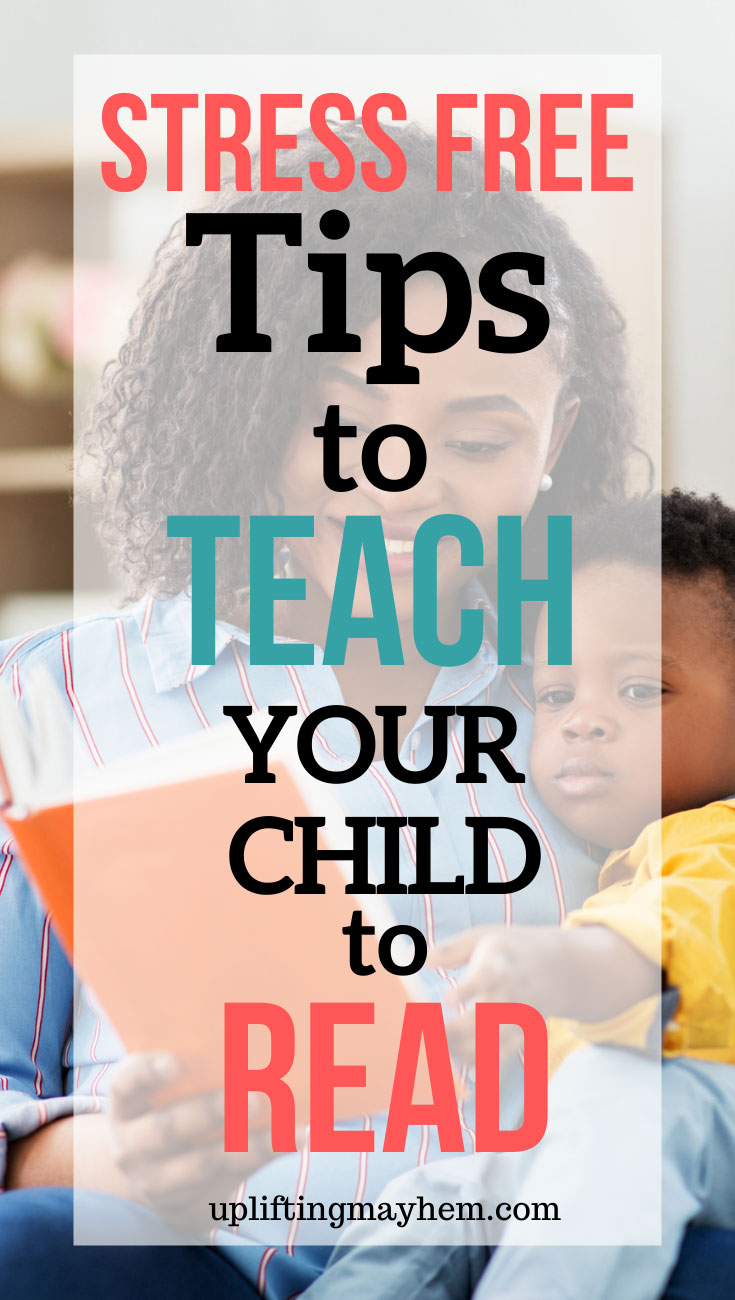 Easy stress free tips you can do daily to teach your child to read. A Natural, fun and exciting way to teach your children to read